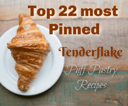 Top 22 Most Pinned Tenderflake Puff Pastry Recipes