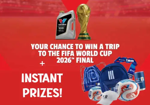 Valvoline Contest Canada -Win a Trip to the 2026 Fifa Wold Cup PLUS Instant Win Prizee to be won!