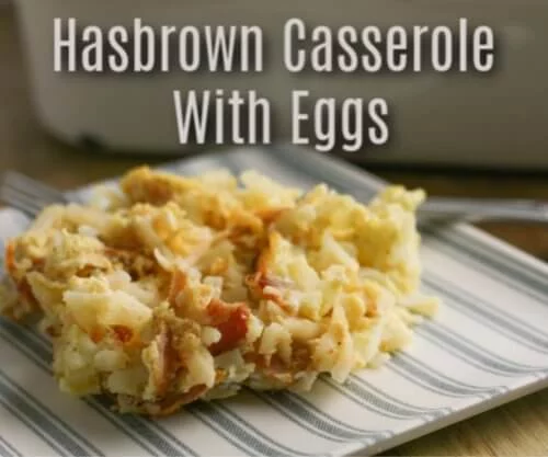 Hasbrown Casserole with Eggs Recipe