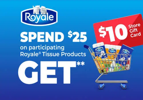 Check Out Some of the Best Deals and Free Samples in Canada | Canadian Free Stuff New Royale Rebate Gift Card Offer.. Get a $10 gift card when you purchase $25 worth of Royale products -Royale Gift Card Offer