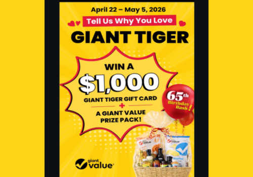 Giant Tiger Contest: WIN a $1000 Gift Card + a Basket of Giant Value Products | Canadian Free Stuff Giant Tiger Contest canada -Win a $100 Giant Tiger Gift Card