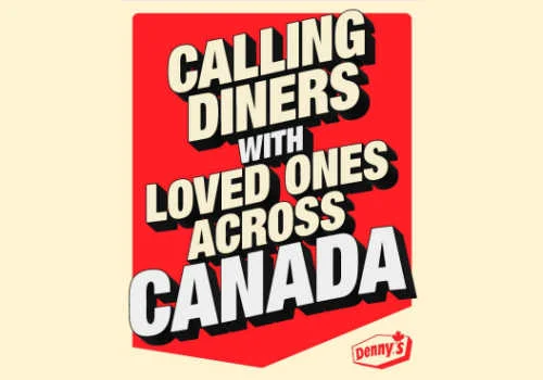 Check Out Some of the Best Deals and Free Samples in Canada | Canadian Free Stuff Calling Diners with Loved Ones Across Canada -Enter Dennys Canada Contest Today