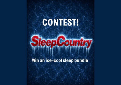 Check Out Some of the Best Deals and Free Samples in Canada | Canadian Free Stuff Win an Ice-Cool Sleep Bundle from Sleep Country Canada -Sleep Country Contest