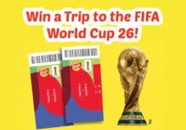 Lays Canada Contests – Win Tickets OR a Trip to the FIFA World Cup 26!