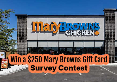 Check Out Some of the Best Deals and Free Samples in Canada | Canadian Free Stuff New Mary Browns Contest- Win a $250 gift card when you complete the Tell Mary Survey