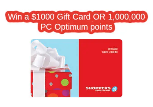 Shoppers drug mart Survey contest -Win a $1000 Shoppers Drug Mart Gift Card OR 1,000,000 PC Optimum points