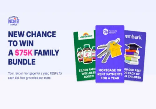 Check Out Some of the Best Deals and Free Samples in Canada | Canadian Free Stuff Parent Life Network Contest: Canada`s Luckiest Family 2026 -Win FREE Rent or Mortgage for a Year!