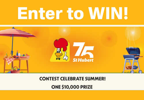 St Hubert Contest -Win a $10,000 SUMMER prize in this new St Hubert Canada Giveaway