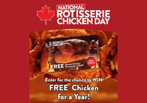 Check Out Some of the Best Deals and Free Samples in Canada | Canadian Free Stuff Win free chicken for a year in the new Swiss chalet contest