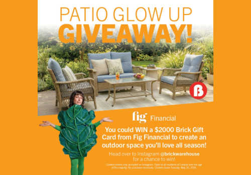 The Brick Warehouse Patio Glow Up Contest: Win a $2000 The Brick gift card!