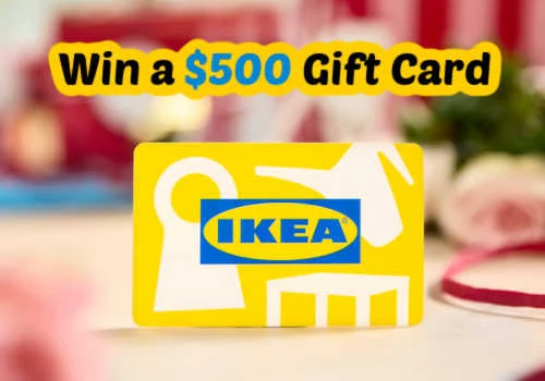 Check Out Some of the Best Deals and Free Samples in Canada | Canadian Free Stuff IKEA Canada Contest -Win a $500 Ikea Gift Card